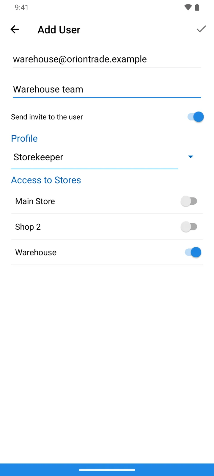 The Add User screen: the user's e-mail and Username, the Send invite to the user switch, the Profile picker, and Access to Stores toggles per store